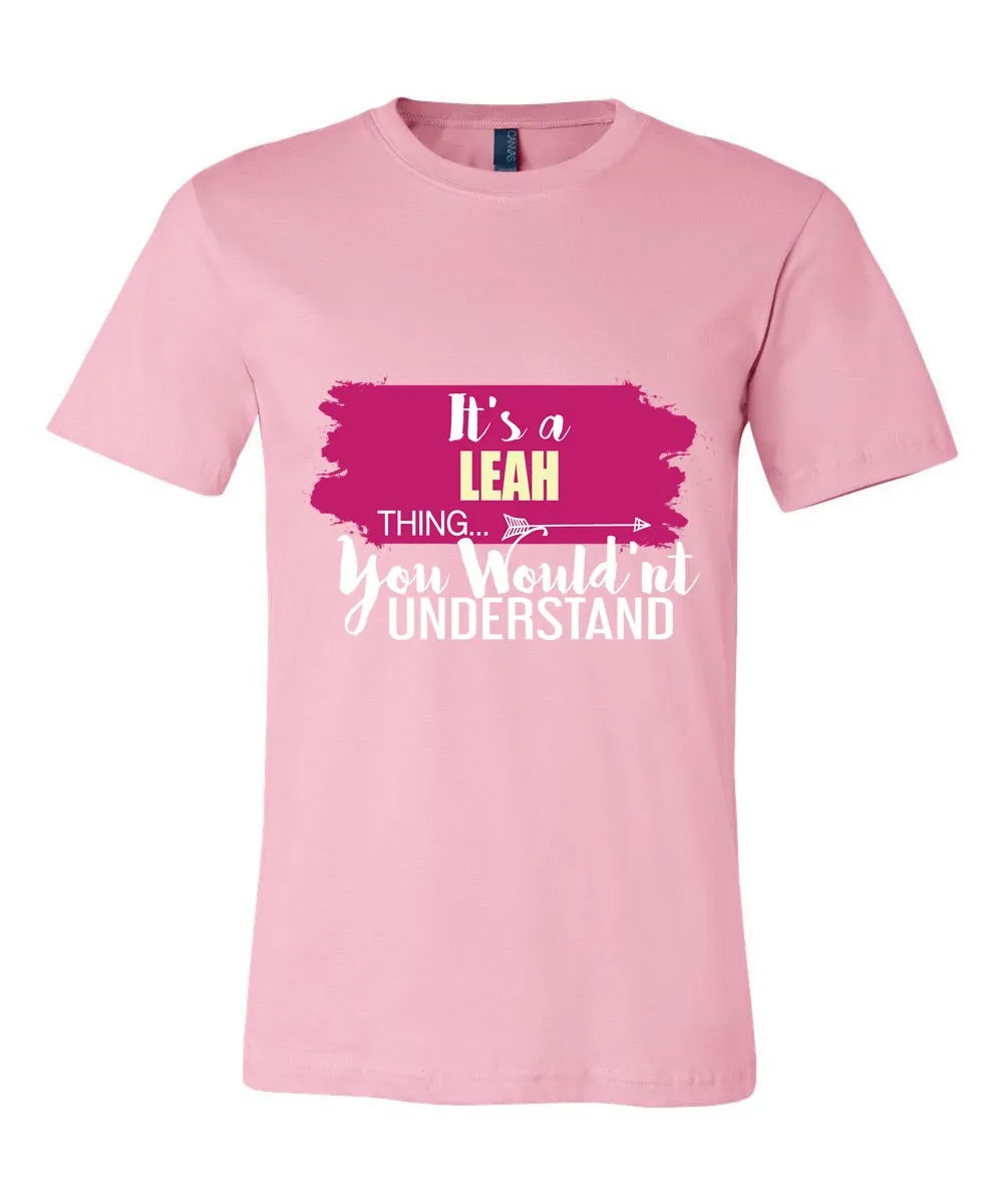 It's a Leah Thing, You Wouldn't Understand