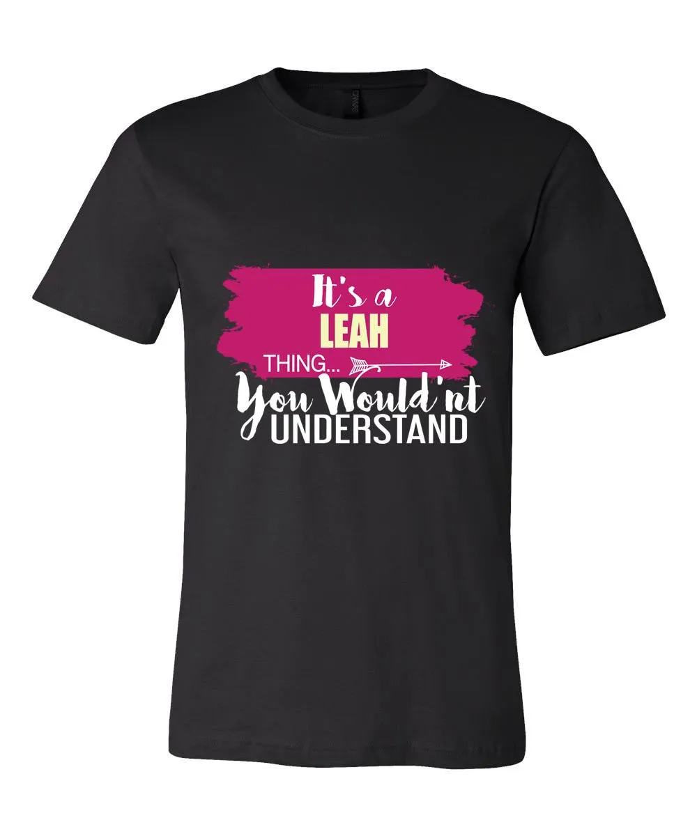 It's a Leah Thing, You Wouldn't Understand