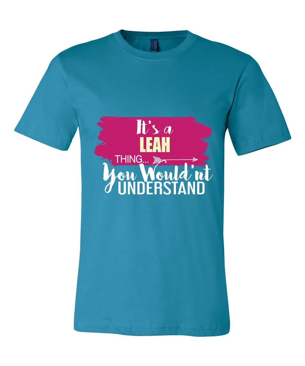 It's a Leah Thing, You Wouldn't Understand