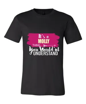 It's a Molly Thing, You Wouldn't Understand