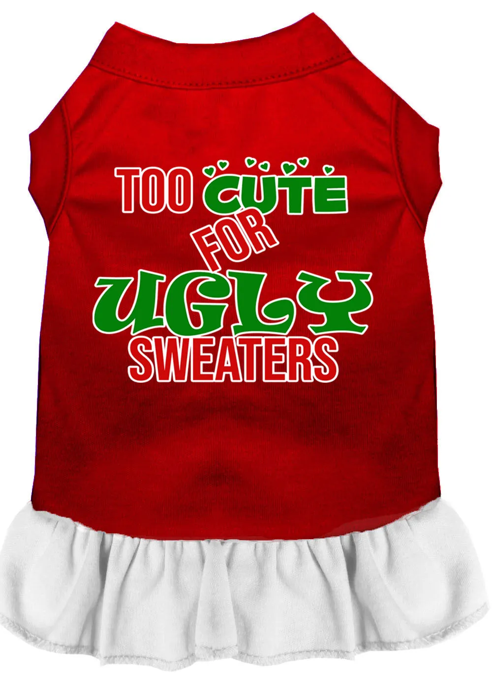 Too Cute For Ugly Sweaters Screen Print Dog Dress Red With White 4x